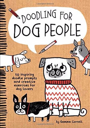 Doodling for Dog People 50 inspiring doodle prompts and creative
exercises for dog lovers Epub-Ebook